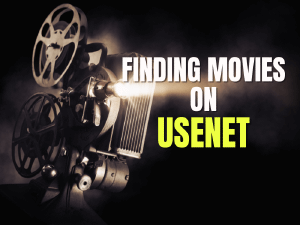 Hoe vind je films op Usenet